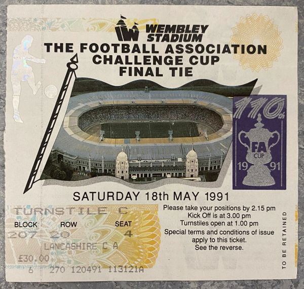 1991 ORIGINAL FA CUP FINAL TICKET TOTTENHAM HOTSPUR V NOTTINGHAM FOREST C 207 20 4 (LANCASHIRE FA ALLOCATION)