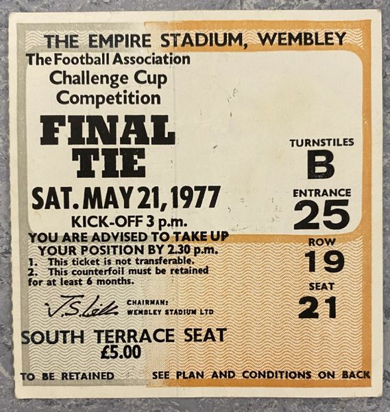 1977 ORIGINAL FA CUP FINAL TICKET MANCHESTER UNITED V LIVERPOOL B 25 19 21