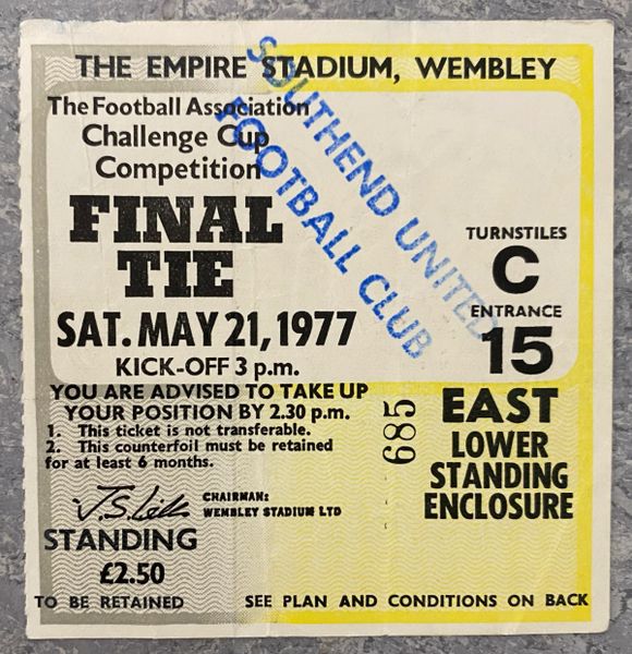1977 ORIGINAL FA CUP FINAL TICKET MANCHESTER UNITED V LIVERPOOL C 15 685 (SOUTHEND UNITED ALLOCATION)