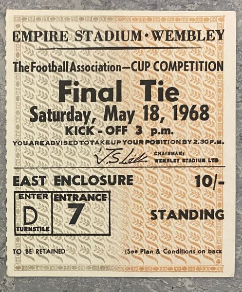 1968 ORIGINAL FA CUP FINAL TICKET EVERTON V WEST BROMWICH ALBION D 7 954