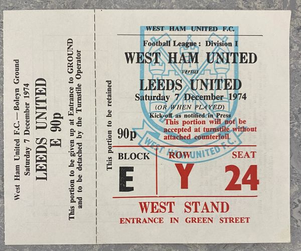 1974/75 ORIGINAL UNUSED DIVISION ONE TICKET WEST HAM UNITED V LEEDS UNITED