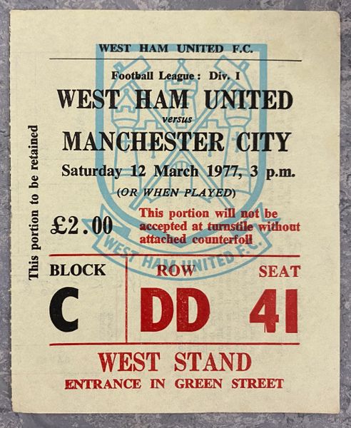 1976/77 ORIGINAL DIVISION ONE TICKET WEST HAM UNITED V MANCHESTER CITY