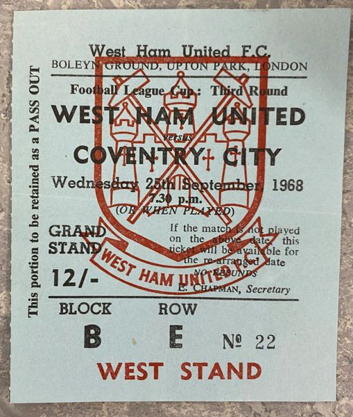 1968/69 ORIGINAL LEAGUE CUP 3RD ROUND TICKET WEST HAM UNITED V COVENTRY CITY