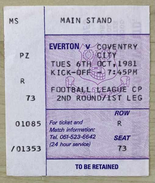 1981/82 ORIGINAL LEAGUE CUP 2ND ROUND 1ST LEG TICKET EVERTON V COVENTRY CITY