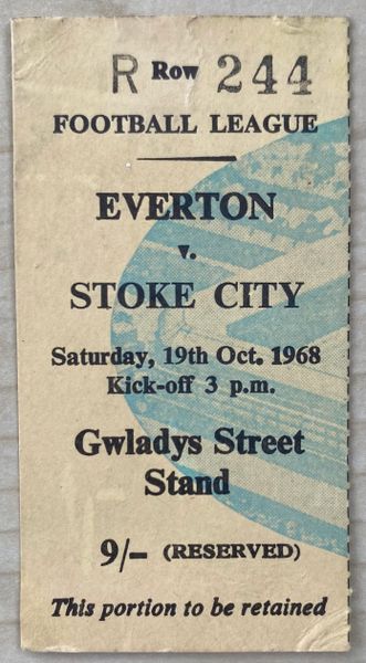 1968/69 ORIGINAL DIVISION ONE TICKET EVERTON V STOKE CITY