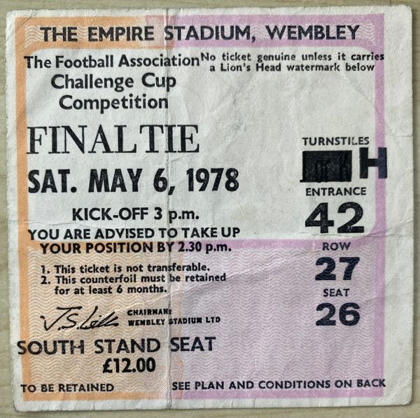 1978 ORIGINAL FA CUP FINAL TICKET ARSENAL V IPSWICH TOWN H42 27 26