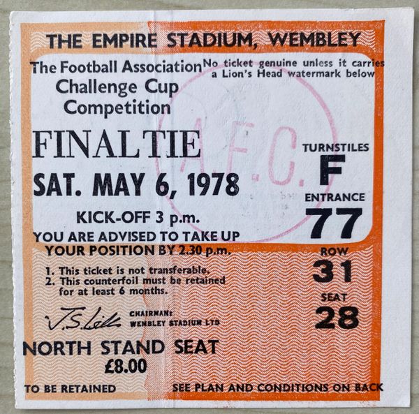 1978 ORIGINAL FA CUP FINAL TICKET ARSENAL V IPSWICH TOWN F77 31 28 (ARSENAL ALLOCATION)