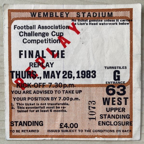 1983 ORIGINAL FA CUP FINAL REPLAY TICKET MANCHESTER UNITED V BRIGHTON AND HOVE ALBION G63 1073