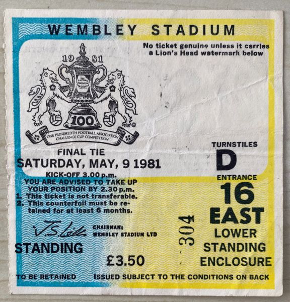 1981 ORIGINAL FA CUP FINAL TICKET TOTTENHAM V MANCHESTER CITY D16 304