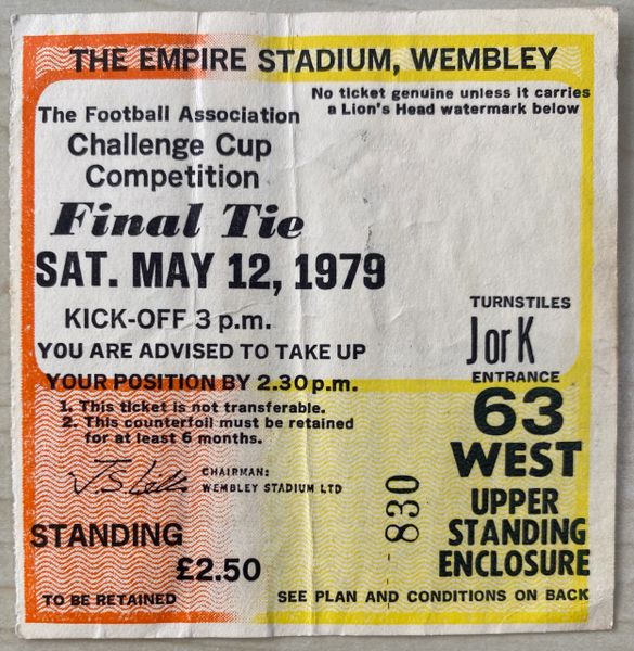 1979 ORIGINAL FA CUP FINAL TICKET MANCHESTER UNITED V ARSENAL JK63 830 (MAN UTD ALLOCATION)