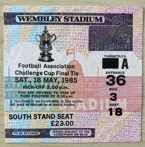 1985 ORIGINAL FA CUP FINAL TICKET MANCHESTER UNITED V EVERTON A36 3 18