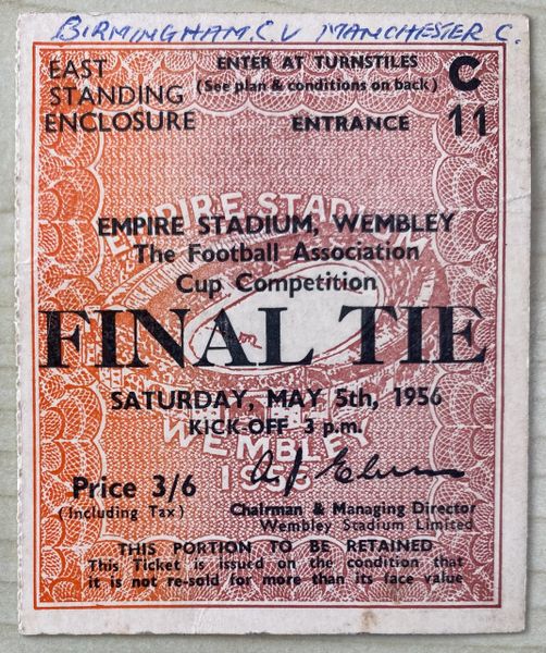 1956 ORIGINAL FA CUP FINAL TICKET BIRMINGHAM CITY V MANCHESTER CITY C11 976