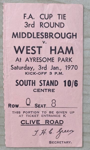 1969/70 ORIGINAL FA CUP 3RD ROUND TICKET MIDDLESBROUGH V WEST HAM UNITED