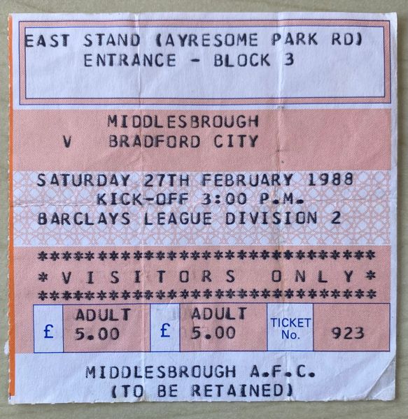 1987/88 ORIGINAL DIVISION TWO TICKET MIDDLESBROUGH V BRADFORD CITY (VISITORS END)