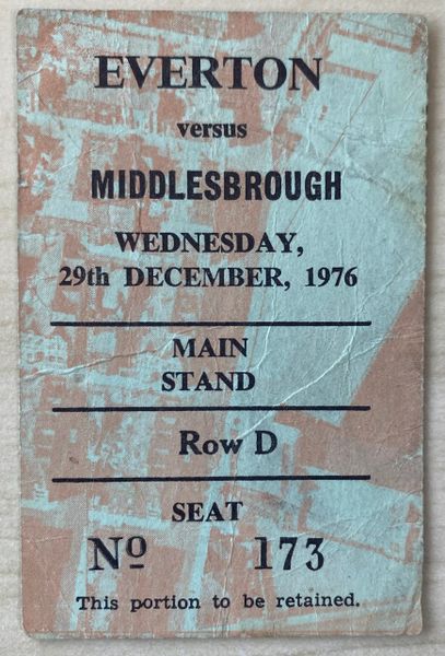 1976/77 ORIGINAL DIVISION ONE TICKET EVERTON V MIDDLESBROUGH