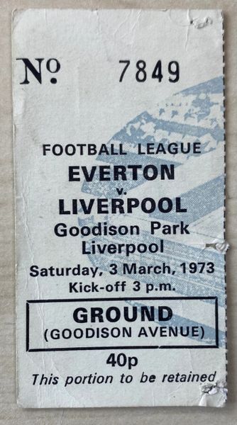 1972/73 ORIGINAL DIVISION ONE TICKET EVERTON V LIVERPOOL