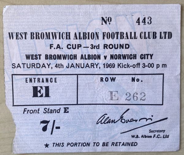 1968/69 ORIGINAL FA CUP 3RD ROUND TICKET WEST BROMWICH ALBION V NORWICH CITY