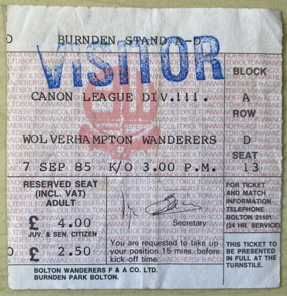 1985/86 ORIGINAL DIVISION THREE TICKET BOLTON WANDERERS V WOLVERHAMPTON WANDERERS (WOLVES ALLOCATION)