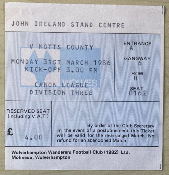 1985/86 ORIGINAL DIVISION THREE TICKET WOLVERHAMPTON WANDERERS V NOTTS COUNTY