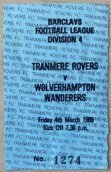 1987/88 ORIGINAL DIVISION FOUR TICKET TRANMERE ROVERS V WOLVERHAMPTON WANDERERS