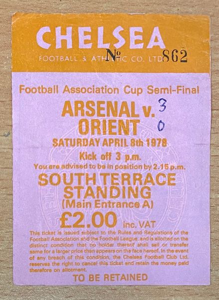 1978 ORIGINAL FA CUP SEMI FINAL TICKET ARSENAL V ORIENT (ARSENAL ALLOCATION)