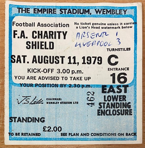 1979 ORIGINAL CHARITY SHIELD TICKET ARSENAL V LIVERPOOL C16 462 (ARSENAL ALLOCATION)