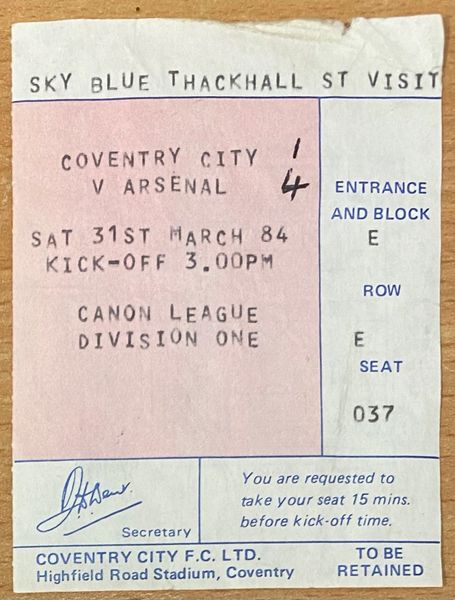 1983/84 ORIGINAL DIVISION ONE TICKET COVENTRY CITY V ARSENAL (VISITORS END)