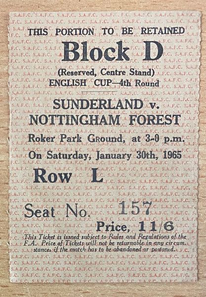 1964/65 ORIGINAL FA CUP 4TH ROUND TICKET SUNDERLAND V NOTTINGHAM FOREST