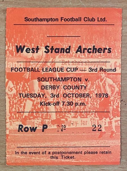 1978/79 ORIGINAL LEAGUE CUP 3RD ROUND TICKET SOUTHAMPTON V DERBY COUNTY