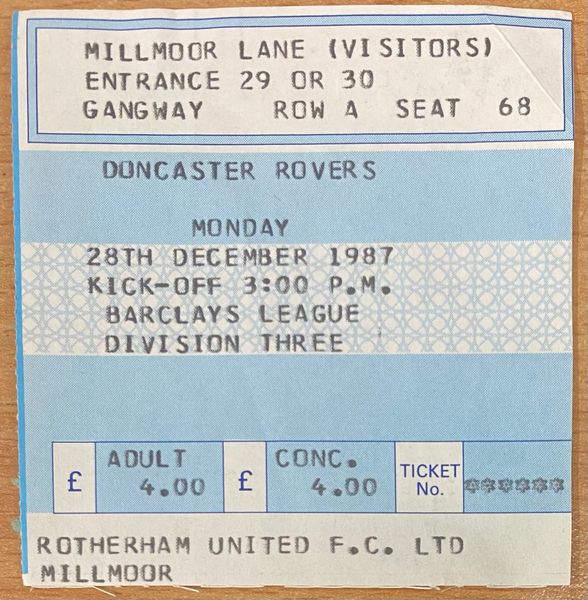 1987/88 ORIGINAL DIVISION THREE TICKET ROTHERHAM UNITED V DONCASTER ROVERS (VISITORS END)