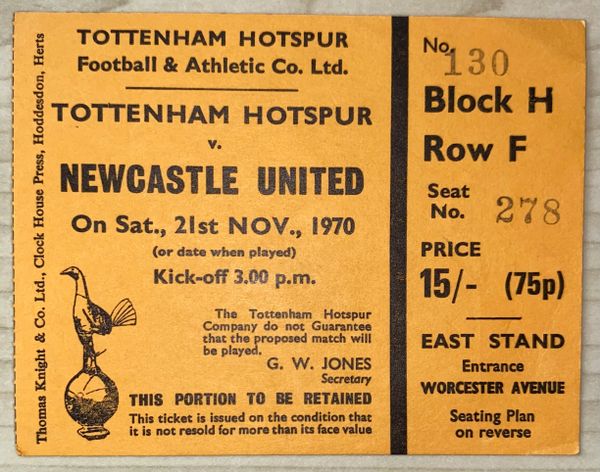 1970/71 ORIGINAL DIVISION ONE TICKET TOTTENHAM HOTSPUR V NEWCASTLE UNITED