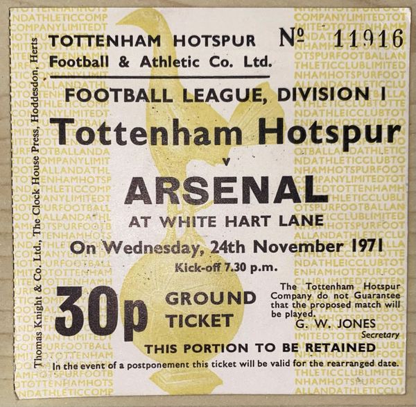 1971/72 ORIGINAL DIVISION ONE TICKET TOTTENHAM HOTSPUR V ARSENAL