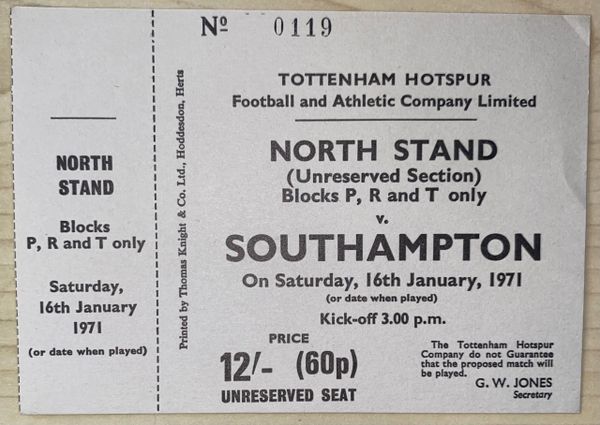 1970/71 ORIGINAL UNUSED DIVISION ONE TICKET TOTTENHAM HOTSPUR V SOUTHAMPTON