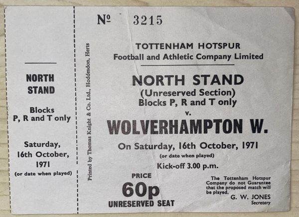 1971/72 ORIGINAL UNUSED DIVISION ONE TICKET TOTTENHAM HOTSPUR V WOLVERHAMPTON WANDERERS