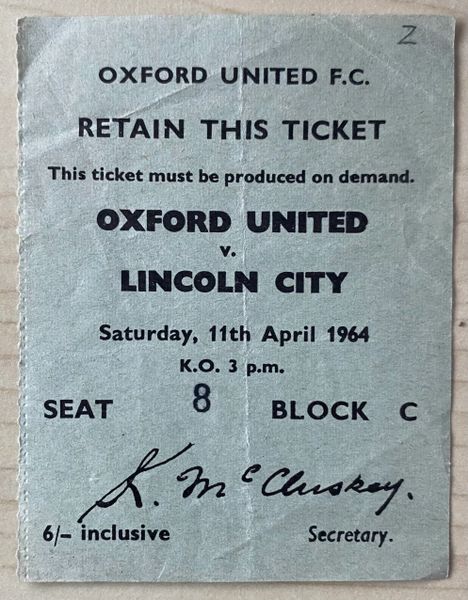 1963/64 ORIGINAL DIVISION FOUR TICKET OXFORD UNITED V LINCOLN CITY