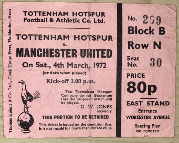 1971/72 ORIGINAL DIVISION ONE TICKET TOTTENHAM HOTSPUR V MANCHESTER UNITED