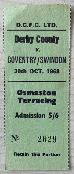 1968/69 ORIGINAL LEAGUE CUP 5TH ROUND TICKET DERBY COUNTY V SWINDON TOWN