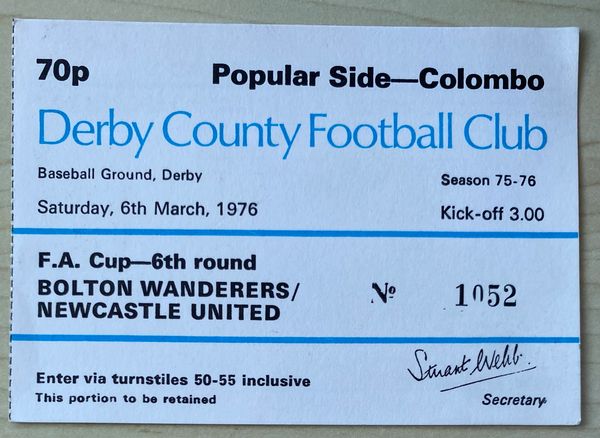 1975/76 ORIGINAL FA CUP ROUND 6 TICKET DERBY V NEWCASTLE UNITED