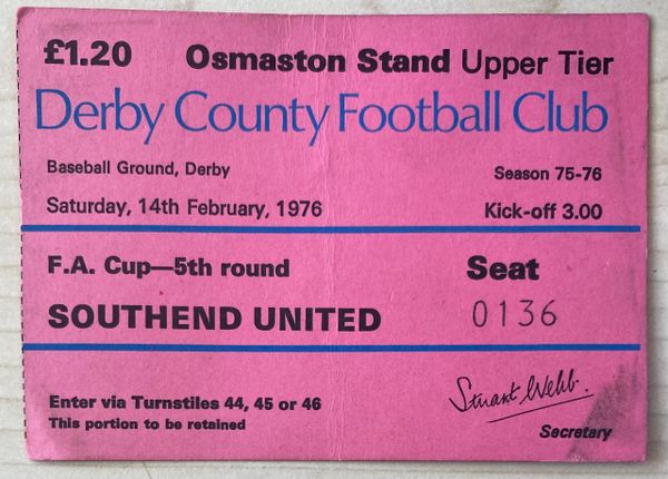 1975/76 ORIGINAL FA CUP ROUND 5 TICKET DERBY V SOUTHEND UNITED