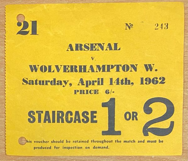 1961/62 ORIGINAL DIVISION ONE TICKET ARSENAL V WOLVERHAMPTON WANDERERS