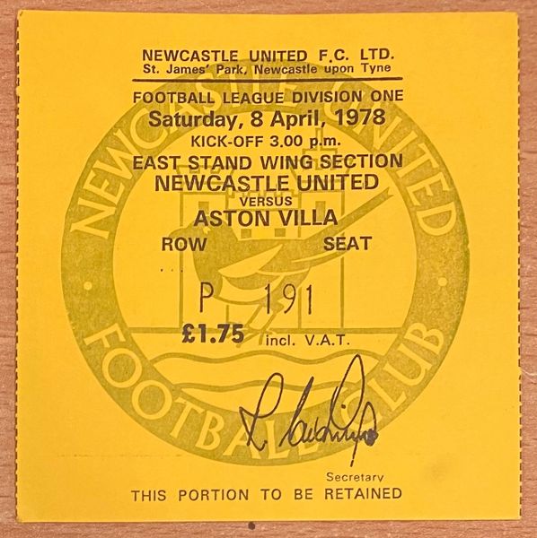 1977/78 ORIGINAL DIVISION ONE TICKET NEWCASTLE UNITED V ASTON VILLA