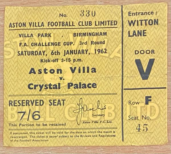 1961/62 ORIGINAL FA CUP 3RD ROUND TICKET ASTON VILLA V CRYSTAL PALACE