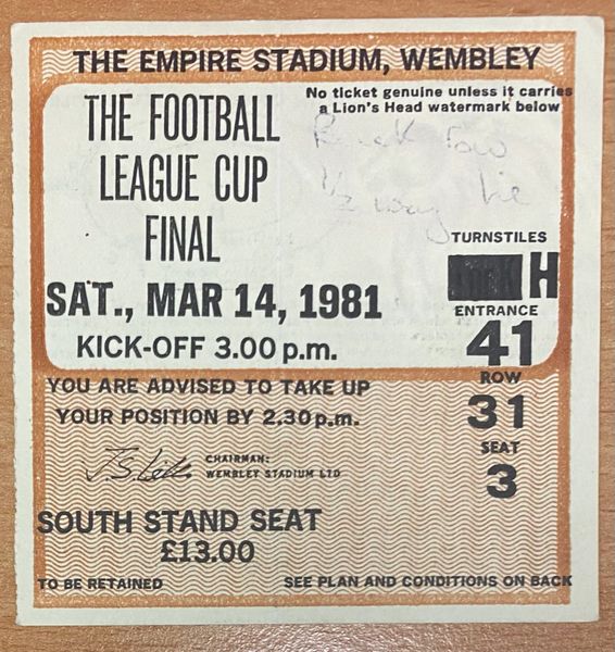 1981 ORIGINAL LEAGUE CUP FINAL TICKET WEST HAM UNITED V LIVERPOOL H41 31 3