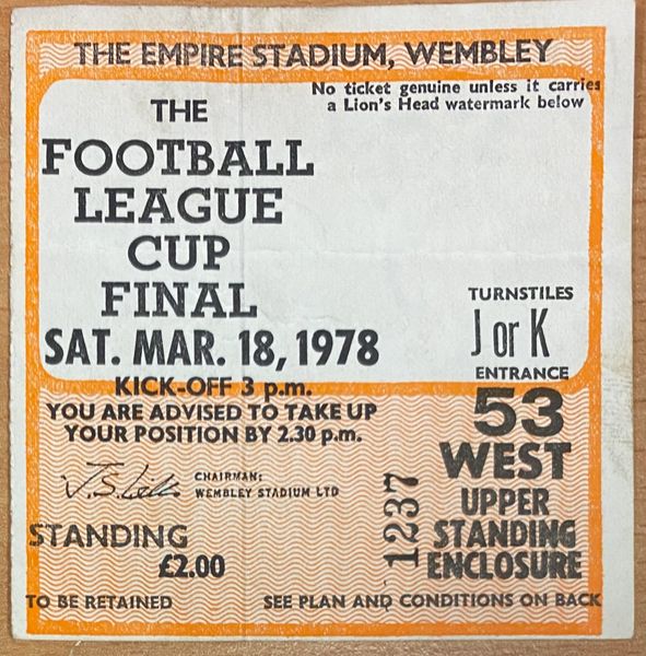 1978 ORIGINAL LEAGUE CUP FINAL TICKET NOTTINGHAM FOREST V LIVERPOOL (LIVERPOOL ALLOCATION)