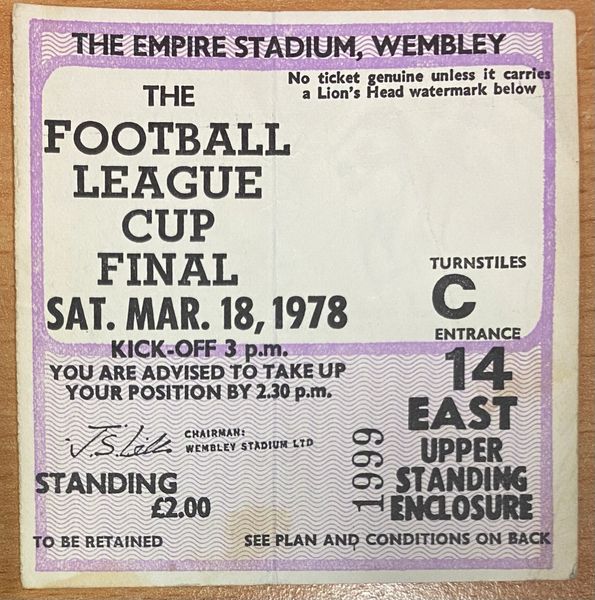 1978 ORIGINAL LEAGUE CUP FINAL TICKET NOTTINGHAM FOREST V LIVERPOOL (FOREST ALLOCATION)