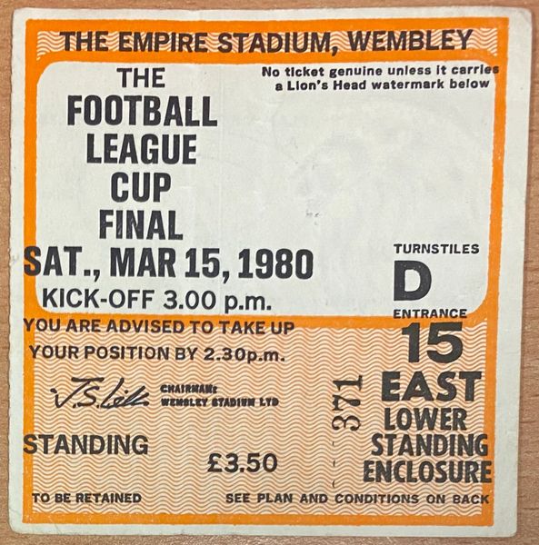 1980 ORIGINAL LEAGUE CUP FINAL TICKET NOTTINGHAM FOREST V WOLVERHAMPTON WANDERERS (WOLVES ALLOCATION)