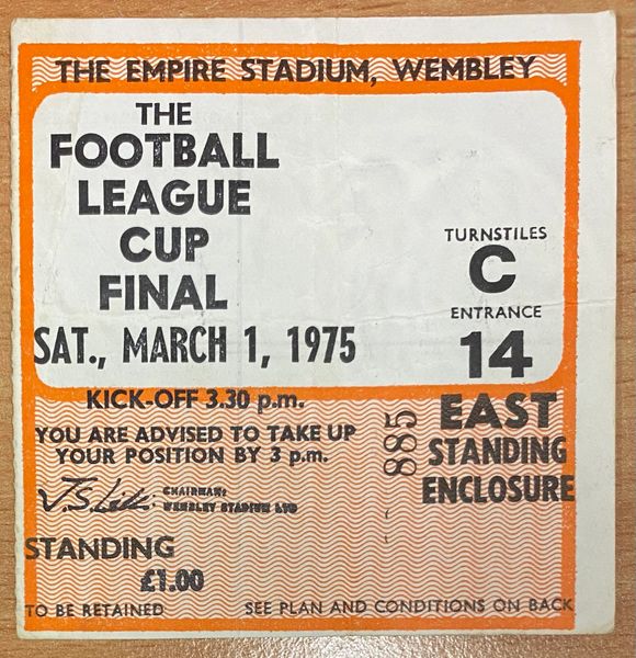 1975 ORIGINAL LEAGUE CUP FINAL TICKET NORWICH CITY V ASTON VILLA (VILLA ALLOCATION)