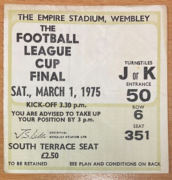 1975 ORIGINAL LEAGUE CUP FINAL TICKET NORWICH CITY V ASTON VILLA