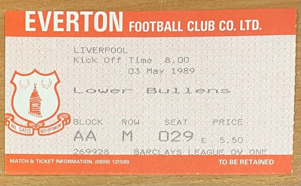 1988/89 ORIGINAL DIVISION ONE TICKET EVERTON V LIVERPOOL (1ST GAME AFTER HILLSBOROUGH)