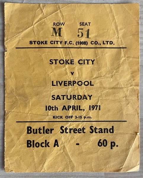 1970/71 ORIGINAL DIVISION ONE TICKET STOKE CITY V LIVERPOOL